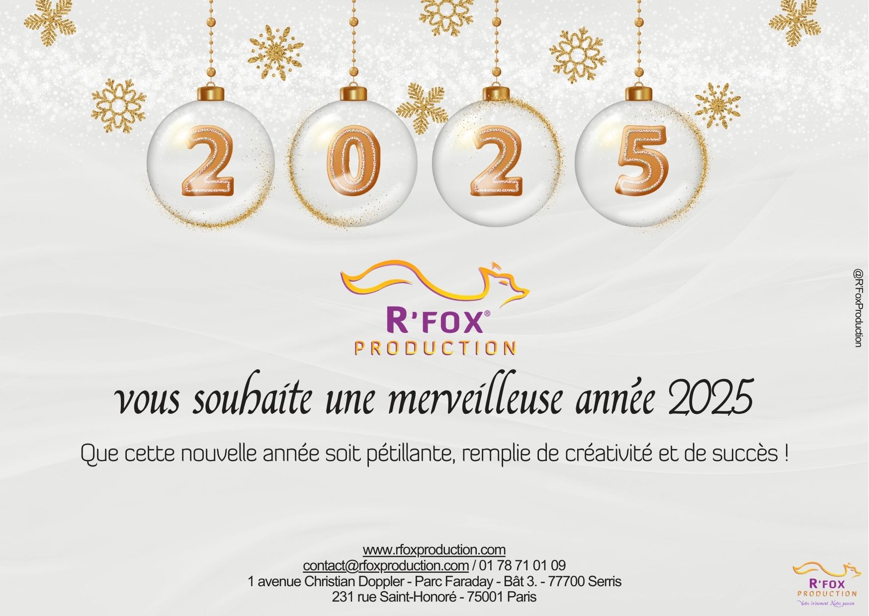 Toute l’équipe de R’Fox Production vous présente ses meilleurs vœux pour 2025.